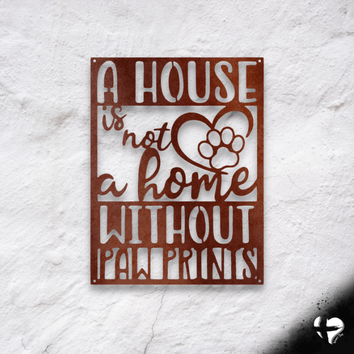 House Not A Home Without Paw Prints Custom Copper 12" 